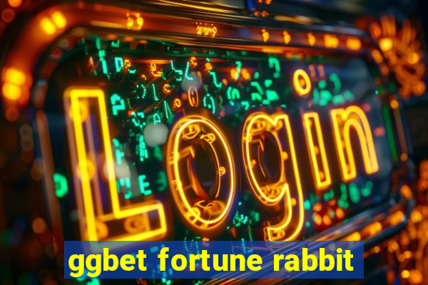 ggbet fortune rabbit